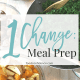 One Change: Meal Prep
